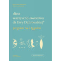 Dieta warzywno-owocowa dr Ewy Dąbrowskiej (R)