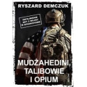 Mudżahedini, talibowie i opium