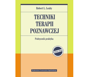 Techniki terapii poznawczej. Podr. praktyka w.2