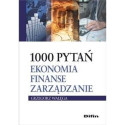 1000 pytań. Ekonomia, finanse, zarządzanie