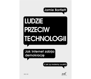 Ludzie przeciw technologii