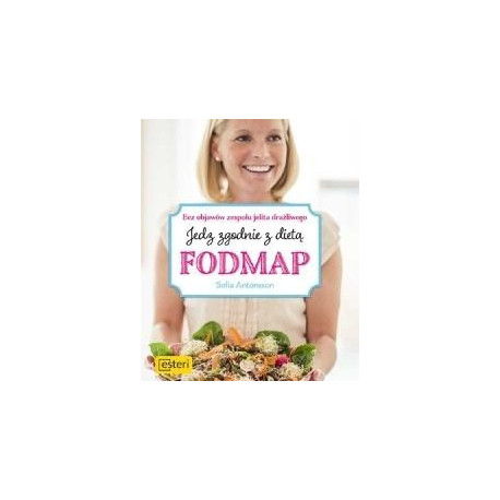 Jedz zgodnie z dietą Fodmap