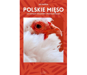 Polskie mięso czyli jak zostałem weganinem...