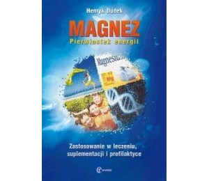 Magnez. Pierwiastek energii