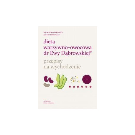 Dieta warzywno-owocowa. Przepisy na wychodzenie