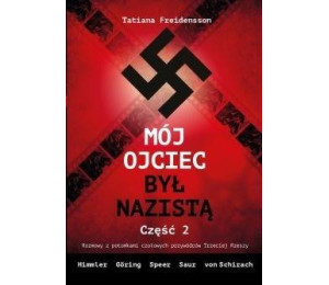 Mój ojciec był nazistą cz.2