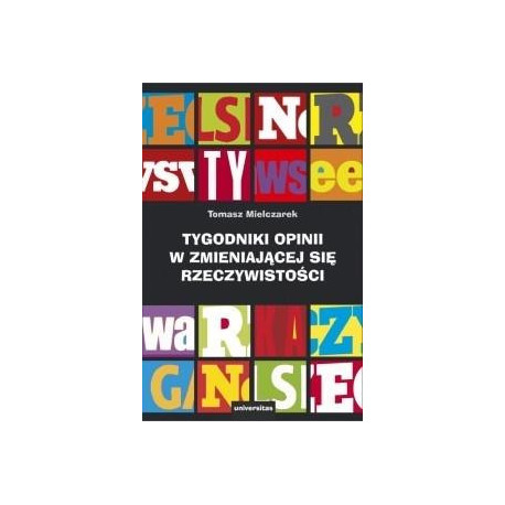 Tygodniki opinii w zmieniającej się rzeczywistości