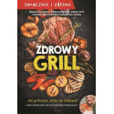 Zdrowy grill. Jak grillować, żeby nie żałować!