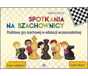 Spotkania na szachownicy - Karty pracy