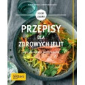 Przepisy dla zdrowych jelit