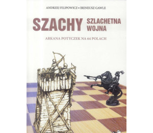 Szachy. Szlachetna wojna