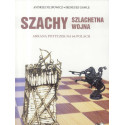 Szachy. Szlachetna wojna