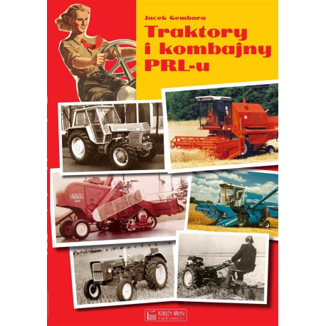 Traktory i kombajny PRL-u