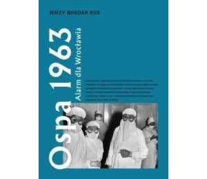 Ospa 1963. Alarm dla Wrocławia