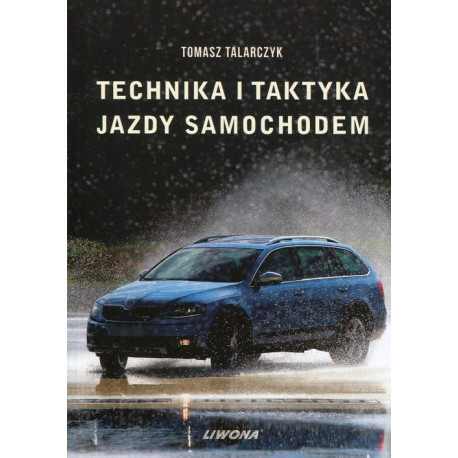 Technika i taktyka jazdy samochodem