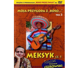 Moja przygoda z Boso '' T. 2. Meksyk cz. 1 + DVD