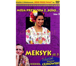 Moja przygoda z Boso" T.3 Meksyk cz. 2 + DVD