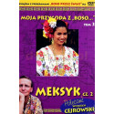 Moja przygoda z Boso" T.3 Meksyk cz. 2 + DVD