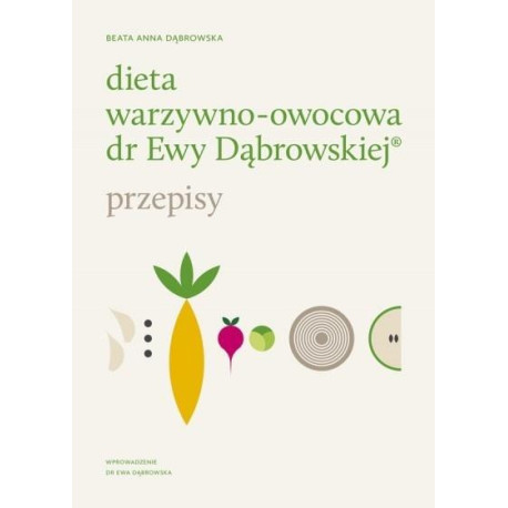 Dieta warzywno-owocowa dr Ewy Dąbrowskiej