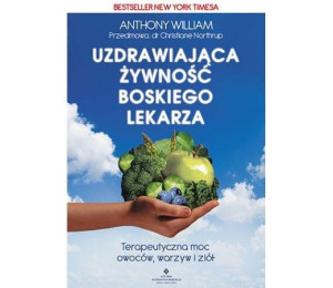 Uzdrawiająca żywność boskiego lekarza