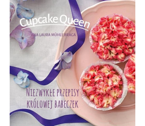 Cupcake queen.Niezwykłe przepisy królowej babeczek