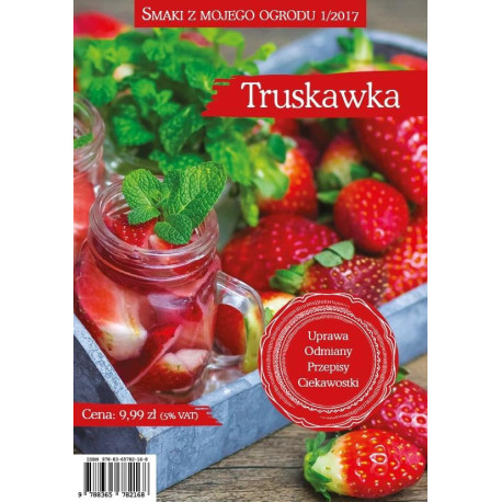 Smaki z mojego ogrodu 1/2017 Truskawka