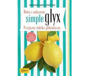 Dieta z sukcesem SIMPLE GLYX. Przyjazny indeks...