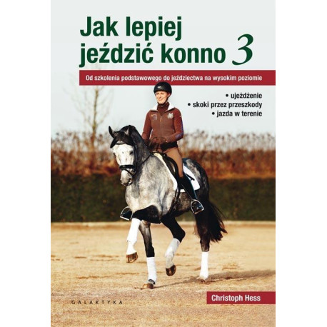 Jak lepiej jeździć konno cz.3