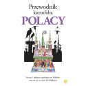 Przewodnik ksenofoba. Polacy