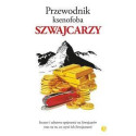 Przewodnik ksenofoba. Szwajcarzy