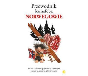 Przewodnik ksenofoba. Norwegowie