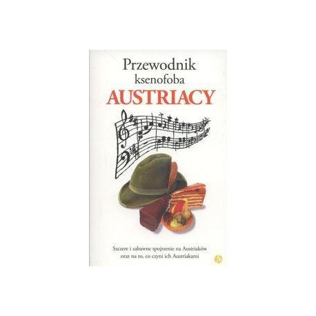 Przewodnik ksenofoba. Austriacy