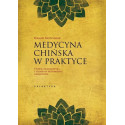 Medycyna chińska w praktyce