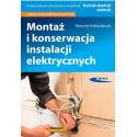 Montaż i konserwacja instalacji elektrycznych