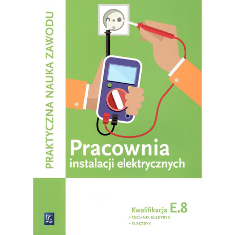 Pracownia instalacji elektryczn. Kwalifikacja E.8