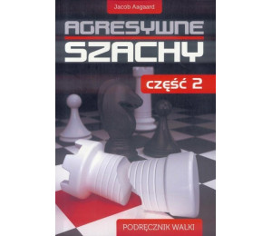 Agresywne szachy cz.2