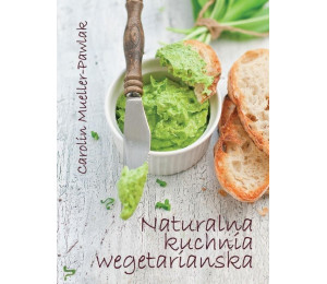 Naturalna kuchnia wegetariańska