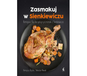 Zasmakuj w Sienkiewiczu