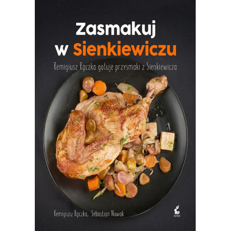 Zasmakuj w Sienkiewiczu