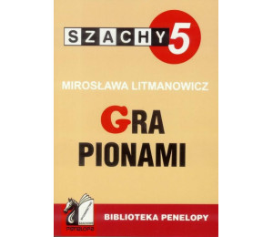 Szachy część 5. Gra pionami wyd.2006