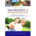 Rak prostaty...? Jak możesz sobie pomóc