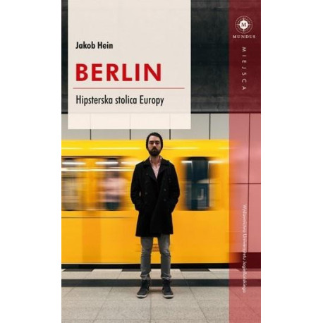 Berlin. Hipsterska stolica Europy