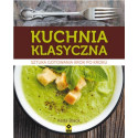 Kuchnia klasyczna. Sztuka gotowania krok po kroku