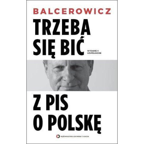 Trzeba się bić z PIS o Polskę w.2016