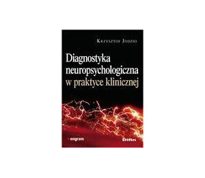 Diagnostyka neuropsychologiczna w pr. klinicznej