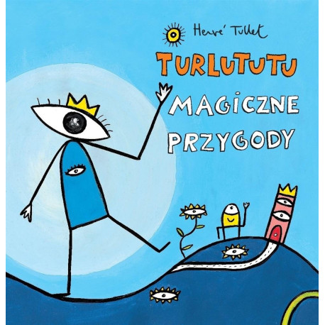 Turlututu. Magiczne przygody