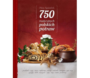 750 tradycyjnych polskich potraw