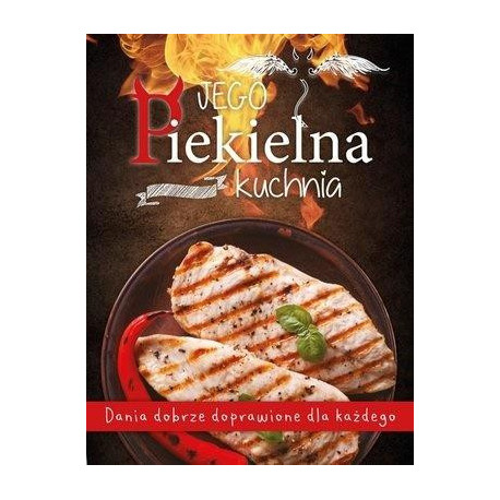 Jego Piekielna Kuchnia/Jej Anielska Kuchnia