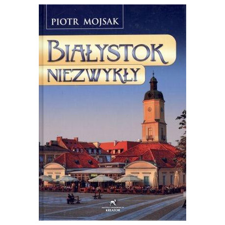 Białystok niezwykły