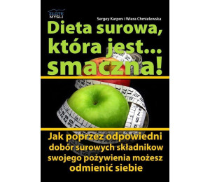 Dieta surowa, która jest... smaczna!